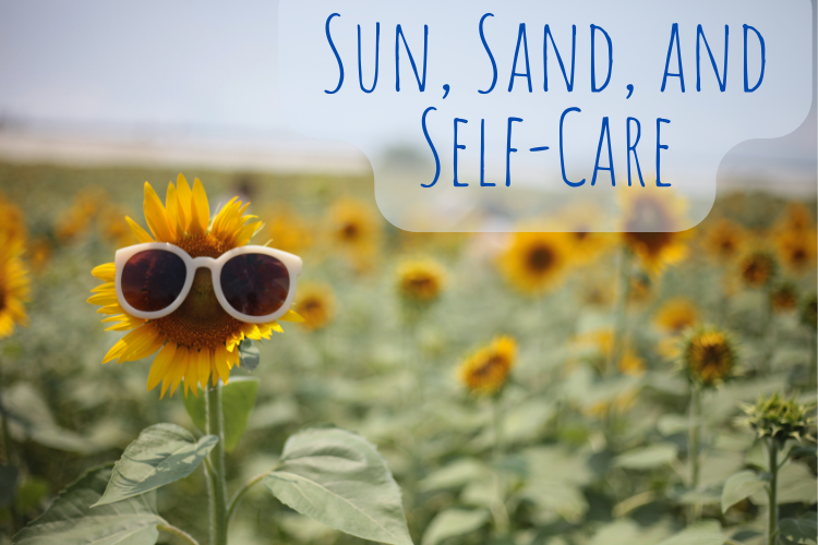 Sun, Sand, and Self-Care: Embracing Mindfulness with a Chronic Illness in the Summer